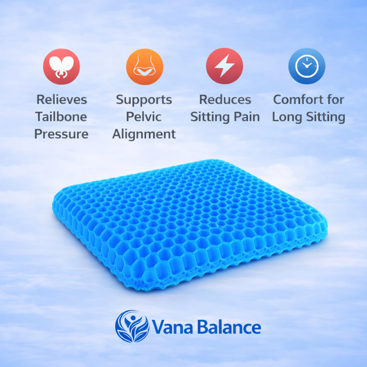 VanaBalance™ FlowGel Relief Cushion
